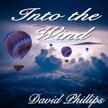 david phillips - Into the Wind