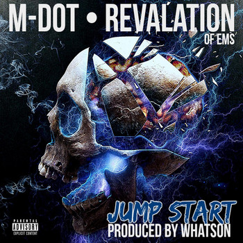 M-Dot & Revalation - Jump Start (Explicit)