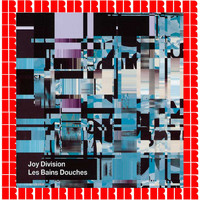 Joy Division - Les Bains Douches (Hd Remastered Edition)