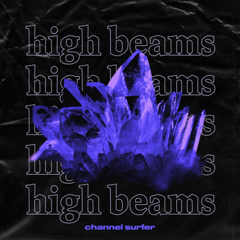 Channel Surfer - High Beams