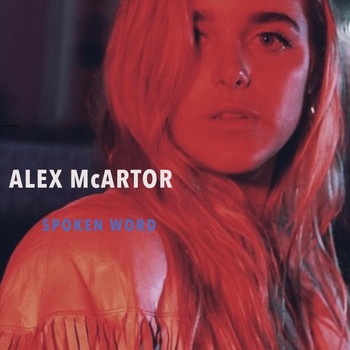 Alex McArtor - Spoken Word