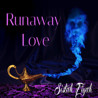 Sistah Fiyah - Runaway Love