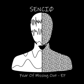 Senciø - Fear of Missing Out (Explicit)