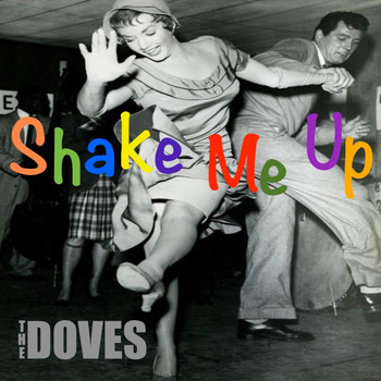 The Doves - Shake Me Up