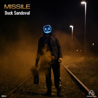 Duck Sandoval - Missile