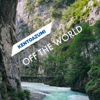 kentoazumi - Off the World