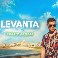 Charly Romero - Levanta