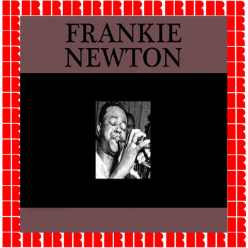 Frankie Newton - Frankie Newton 1937-1939