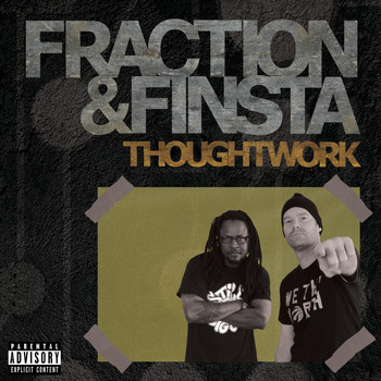Fraction & Finsta - Thoughtwork (Explicit)