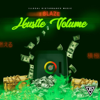 IBlaze - Hustle Volume (Explicit)