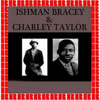 Ishman Bracey, Charley Taylor - Ishman Bracey & Charley Taylor, 1928-1929