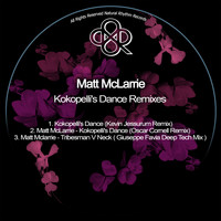Matt McLarrie - Kokopelli's Dance Remixes