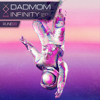 Dadmom - Infinity EP