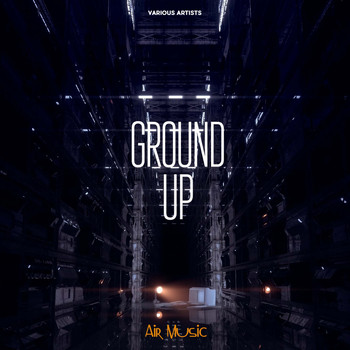 Various Artists - Ground Up
