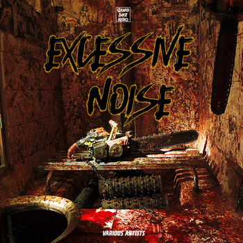Various Artists - Excessive Noise