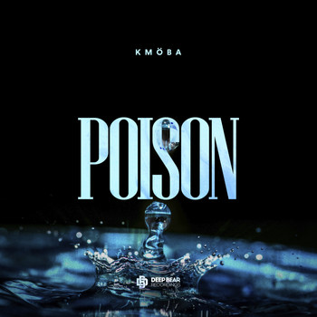 KMÖBA - Poison