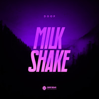 Doop - Milk Shake