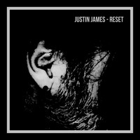 Justin James - Reset