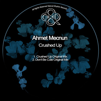 Ahmet Mecnun - Crushed Up