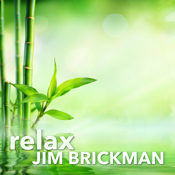 Jim Brickman - Relax