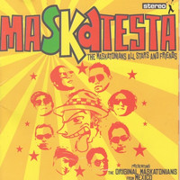 Maskatesta - The Maskatonians All Stars And Friends