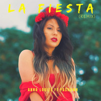 Anna Louize - La Fiesta (feat. Fashawn)