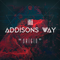 Addisons Way - Origin