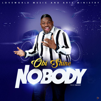 Obi Shine - Nobody