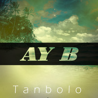 Ay B - Tanbolo
