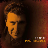 Mikis Theodorakis - The Art of Mikis Theodorakis, Vol. 1