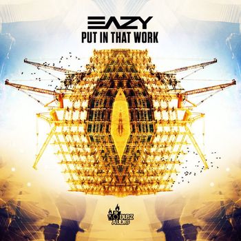 Eazy - Put In That Work