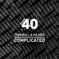 Tom Bull & Kilner - Complicated