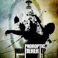 Phoroptic - Murderer