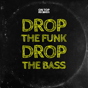 Smasher - Drop The Funk Drop The Bass
