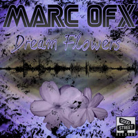 Marc OFX - Dream Flowers