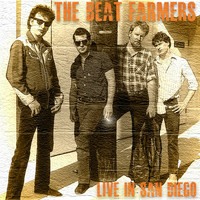 The Beat Farmers - Live in San Diego (Explicit)