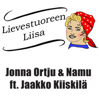 Jonna Ortju & Namu - Lievestuoreen Liisa