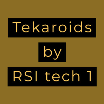 RSI tech 1 - Tekaroids