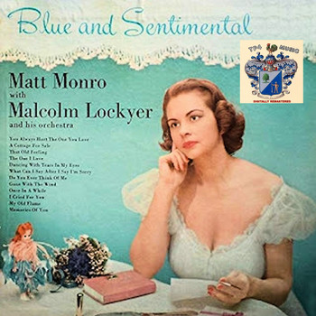 Matt Monro - Blue and Sentimental