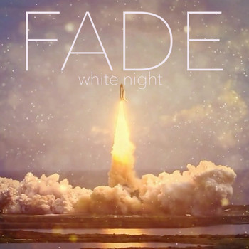 White Night - Fade