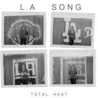 Total Heat - L.A. Song