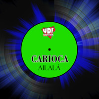 Carioca - Ailalà