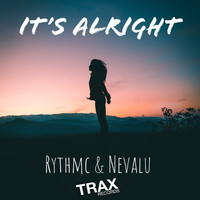 RYTHMC & Nevalu - It's Alright