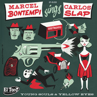 Marcel Bontempi & Carlos Slap - Marcel Botempi Sings Carlos Slap