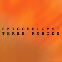 Skyggeblomst - Three Rubies