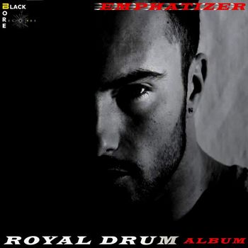 Emphatizer - Royal Drum - Album