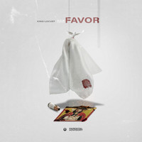 King Locust - In My Favor (Explicit)