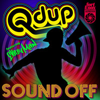 Qdup - Sound Off