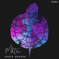 MKTRN - Space Groove