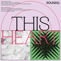 SoundQ - This Heart